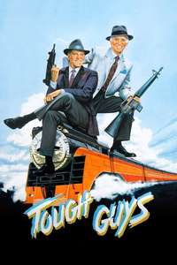 Tough Guys - Poster