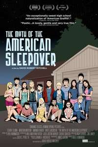 The Myth of the American Sleepover - Poster