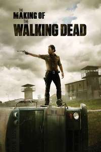 The Making of The Walking Dead - Poster