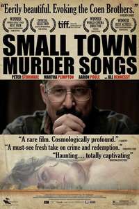 Small Town Murder Songs - Poster