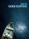 Jack Goes Boating