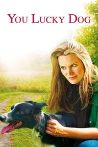 You Lucky Dog - Poster