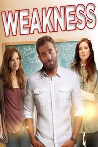 Weakness - Poster