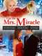 Call Me Mrs. Miracle