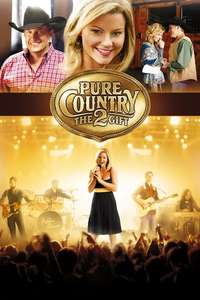Pure Country 2: The Gift - Poster