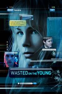 Wasted on the Young - Poster