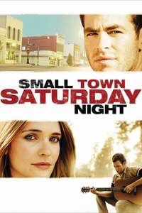 Small Town Saturday Night - Poster
