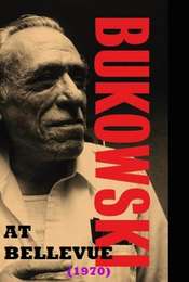 Bukowski at Bellevue