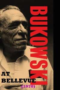 Bukowski at Bellevue - Poster
