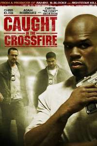 Caught in the Crossfire - Poster