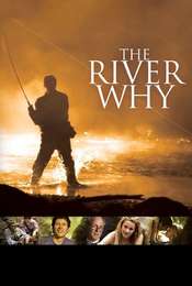 The River Why