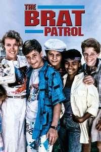 The B.R.A.T. Patrol - Poster