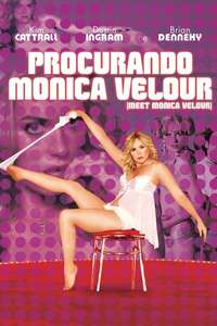 Meet Monica Velour - Poster