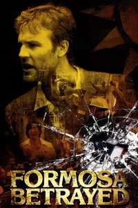 Formosa Betrayed - Poster