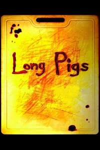 Long Pigs - Poster