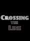 Crossing the Line