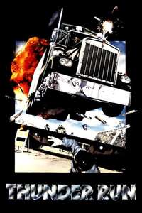 Thunder Run - Poster