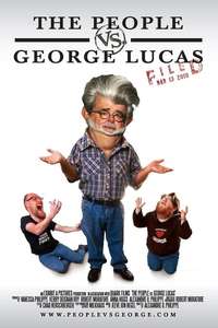 The People vs. George Lucas - Poster