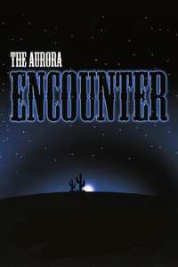 The Aurora Encounter - Poster