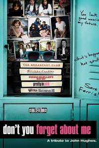 Don't You Forget About Me - Poster