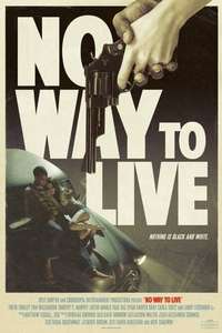 No Way to Live - Poster