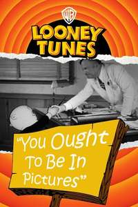 You Ought to Be in Pictures - Posters