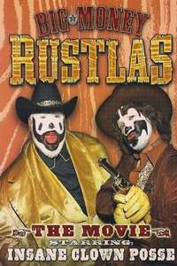 Big Money Rustlas - Poster