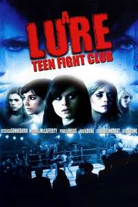 Lure: Teen Fight Club - Poster
