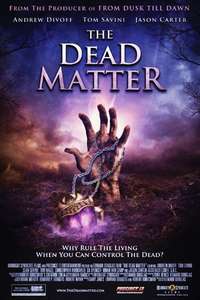 The Dead Matter - Poster