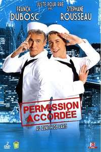 Franck Dubosc et Stéphane Rousseau - Permission accordée - Poster