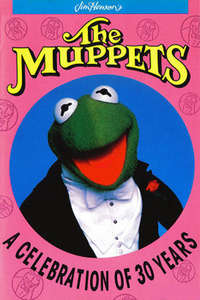 The Muppets: A Celebration of 30 Years - Poster