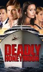 Deadly Honeymoon