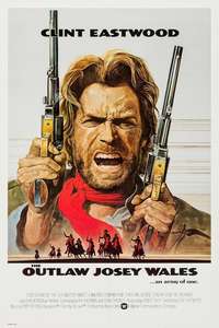 The Outlaw Josey Wales - Poster