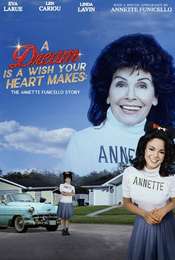 A Dream is a Wish Your Heart Makes: The Annette Funicello Story