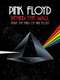 Pink Floyd: Behind the Wall