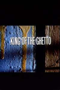 King of the Ghetto - Poster