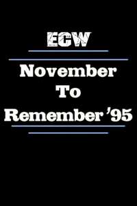 ECW November to Remember 1995 - Poster