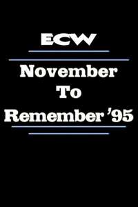 ECW November to Remember 1995 - Poster
