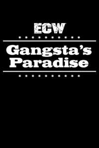 ECW Gangsta's Paradise - Poster