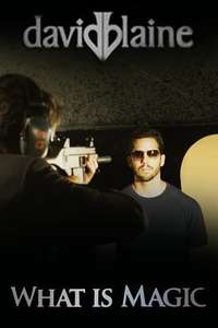 David Blaine: What Is Magic? - Poster
