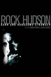 Rock Hudson: Dark and Handsome Stranger - Poster