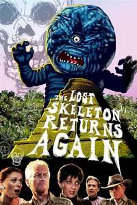 The Lost Skeleton Returns Again - Poster