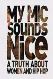 My Mic Sounds Nice: A Truth About Women and Hip-Hop