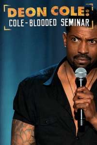 Deon Cole: Cole-Blooded Seminar - Posters