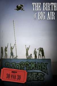 The Birth of Big Air - Poster