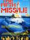 The Fifth Missile