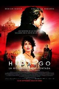 Hidalgo la historia jamás contada - Poster