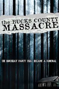The Bucks County Massacre - Poster