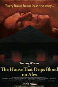 The House That Drips Blood on Alex - Poster