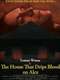 The House That Drips Blood on Alex